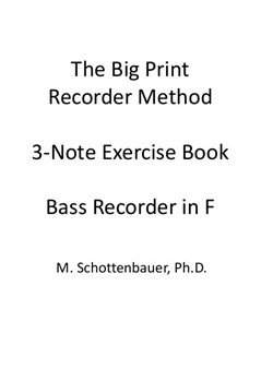 3-Note Exercises: Bass Recorder
