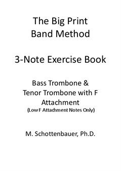3-Note Exercises: Bass Trombone & Tenor Trombone w/F-Attachment
