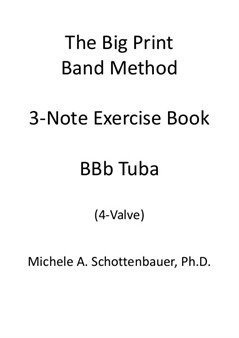3-Note Exercises: Tuba (4-Valve)