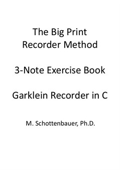 3-Note Exercises: Garklein Recorder