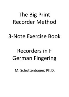 3-Note Exercises: Recorders in F (Sopranino and Alto) German