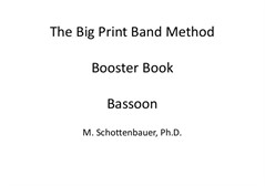 The Big Print Band Method Booster Book: Bassoon
