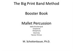 The Big Print Band Method Booster Book: Mallet Percussion