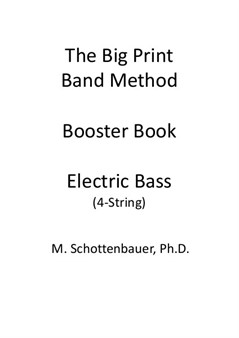 The Big Print Band Method Booster Book: Electric Bass