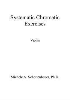 Systematic Chromatic Exercises: Violin