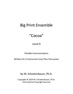 Big Print Ensemble (Level 4): Cocoa Song for Flexible Instrumentation